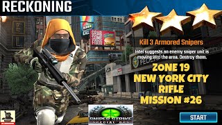Campaign Zone 19 New York City Reckoning Rifle mission #26 Sniper strike : special ops