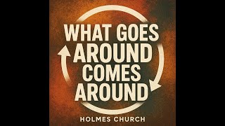 334 What Goes Around Comes Around
