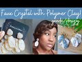 POLYMER CLAY EARRINGS FAUX CRYSTAL GEODE TECHNIQUE | DRUZY POLYMER CLAY TECHNIQUE | FAUX CRYSTAL