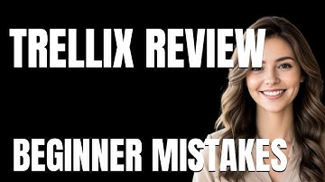 How to Use Trellix Review Properly  Beginner Mistakes That Cost You
