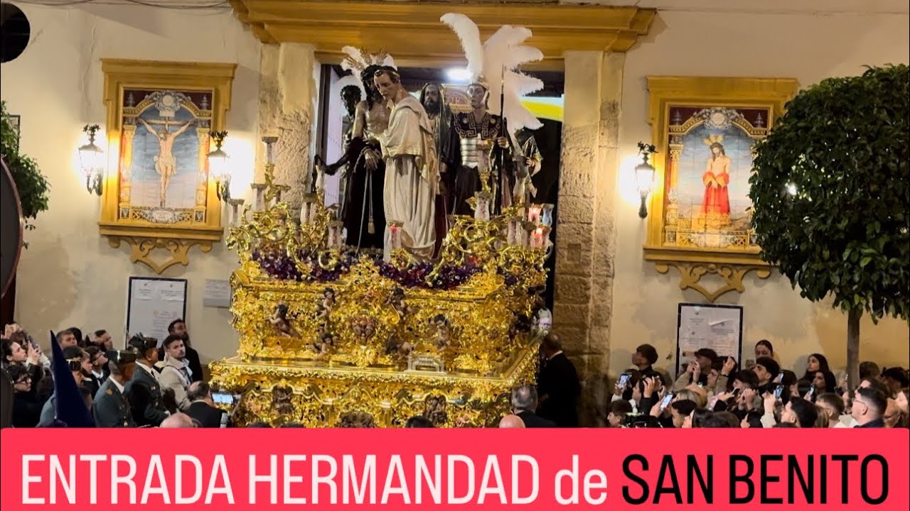 2025 ENTRADA HERMANDAD de SAN BENITO #semanasanta #semanasantasevilla