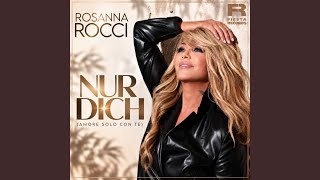 Nur Dich (Amore Solo Con Te) - Rosanna Rocci