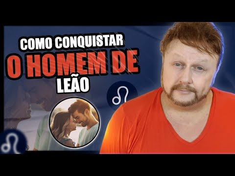 Vídeo: Que Sinal Convém A Um Homem De Leão