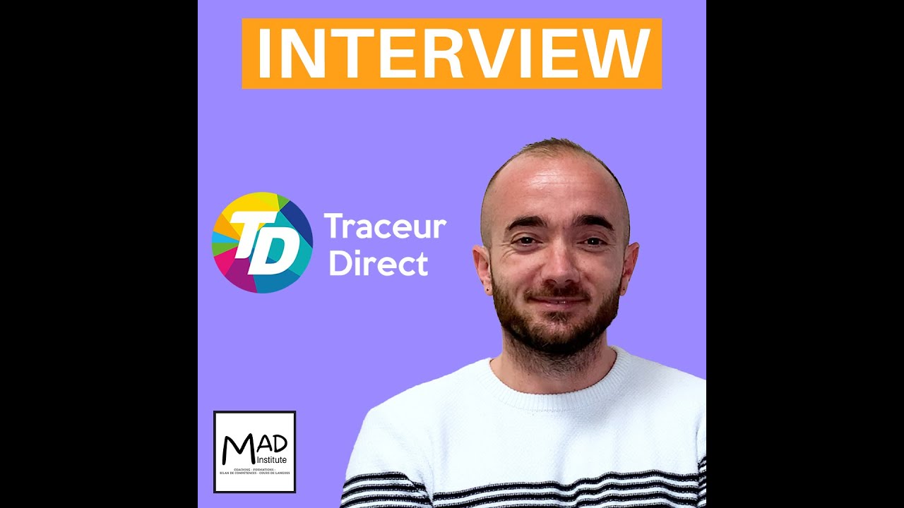 Interview Traceur Direct - Formation MAD MANAGER