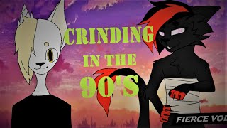 GRINDING IN THE 90S [MEME/COLLAB]