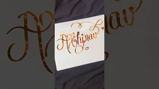 Abhinav #calligraphy #handwriting #love #trending #lettering #art #style #name #abhinav #shorts