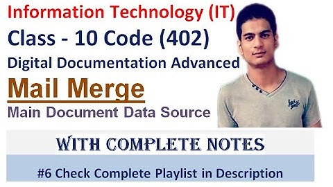 Digital Documentation Advanced | Class 10 IT (Information Technology) | Mail Merge - Practical