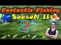 Fantastic Fishing Season II Серия 2 Как заработать 1 миллион на 2 разряде