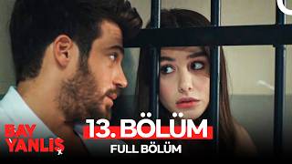 Bay Yanlış 13. Bölüm