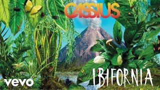 Cassius - Ibifornia (Audio)