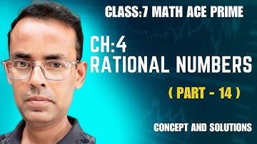 Math Ace Prime class 7th | Ch-4 RATIONAL NUMBERS | Part-14 |