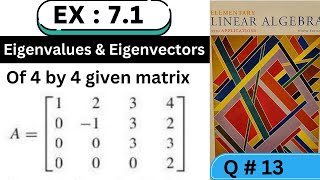 Ch # 7 || Ex # 7.1 (Q # 13 ) || Eigenvalues & Eigenvectors || Elementary Linear Algebra