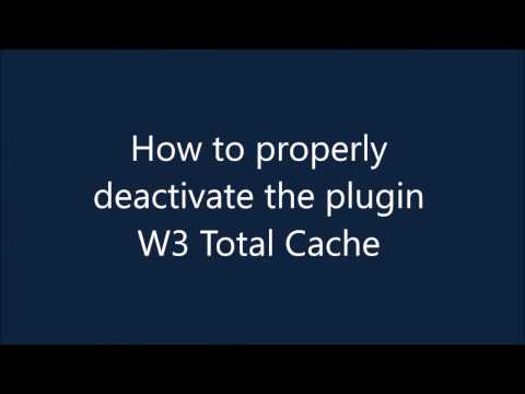 How to remove W3 Total Cache plugin