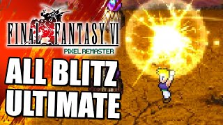 ALL SABIN'S ULTIMATE BLITZ SKILL! FINAL FANTASY VI PIXEL REMASTER (FF6)