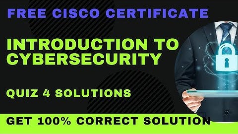 Introduction to Cyber security chapter 4 quiz answers | 100% correct answers | Cisco course 2021