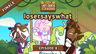 Last Cookie Standing Ep. 8  Losersayswhat | CookieRun: Kingdom