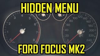 Ford Focus 2 Hidden Secret Menu MK2 All Codes