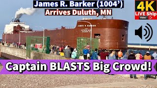 ⚓️Captain BLASTS Big Crowd! Ship James R. Barker arrives in Duluth, MN