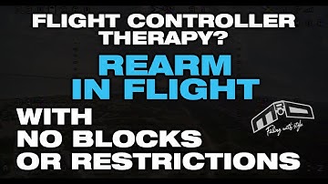 iNav Programming - Re-Arm In Flight With No Restrictions