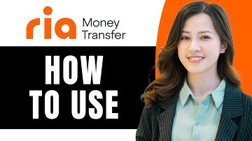 How to Use Ria Money Transfer App (Full Guide)