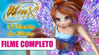 Winx Club - Filme 3 - O Mistério do Abismo [FILME COMPLETO]