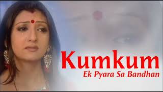 KumKum - Ek Pyara Sa Bandhan - Title Song (Sad Version) screenshot 1