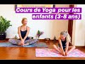 Cours de yoga pour les enfants 3  8 ans