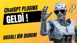 ChatGPT Plugins GELDİ!🚀 Artık Herkesin Kişisel Asistanı Var!