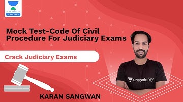 Mock Test | Code of Civil Procedure | PCSJ | Karan Sangwan | Unacademy Judiciary