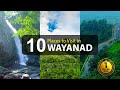 Top Ten Places to Visit In Wayanad