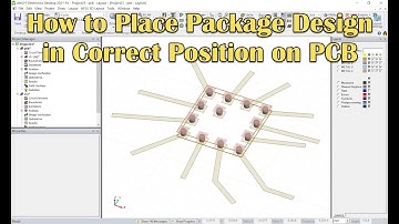 How to Place Package Design in Correct Position on PCB