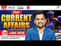 Daily Current Affairs 2026 | Current Affairs Today 09 June Current Affairs for UPPCS &amp; RO/ARO