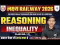 Railway Exams 2026 | RRB NTPC | RRB ALP | RRB Group-D | Reasoning | Inequality #01 Complete Solution