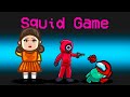 SQUID GAME Mod in Among Us!