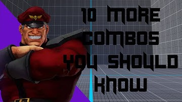 10 More SFV M. Bison Combos You Should Know