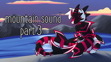 Mountain Sound | OC PMV MAP | Part 3