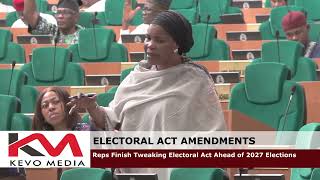 Reps Finish Tweaking Electoral Act Ahead of 2027 Elections