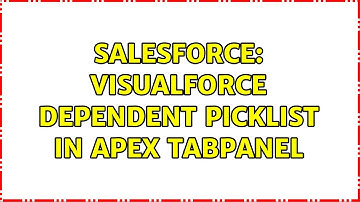 Salesforce: Visualforce Dependent Picklist In Apex TabPanel