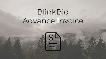 Blinkbid: Advance Invoice