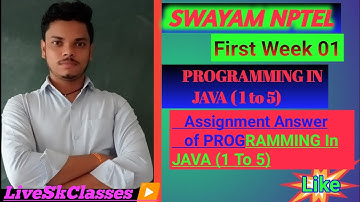 Programming Assignment Solutions ( 1 To 5 ) JAVA || Programming In JAVA || NPTEL First Week 01.