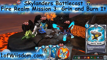 Skylanders Battlecast Fire Realm Mission 3: Grin and Burn It