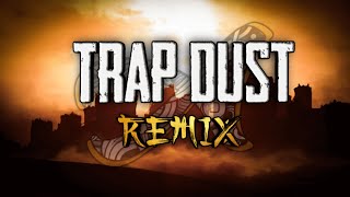 Trap Dust |Remix| - Anonymous Muziq || #Trap #Remix