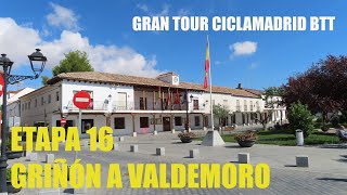GRAN TOUR CICLAMADRID BTT ETAPA 16: GRIÑÓN A VALDEMORO