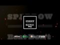 Sparrow  beat dont stop official audio