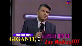 Sábado Gigante Feliz Día De Las Madres