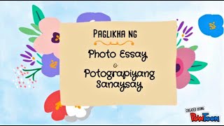 PAANO GUMAWA NG PHOTO ESSAY?