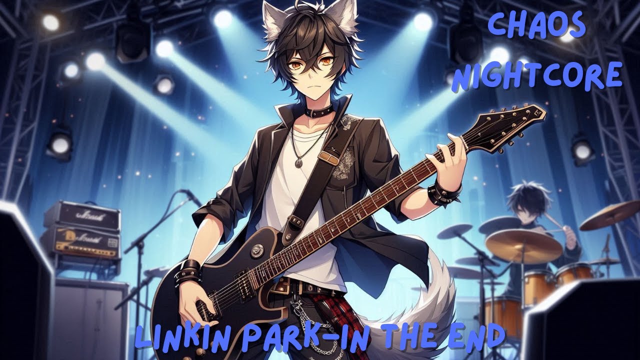 Linkin Park - In the End [ChaosNightcore] 