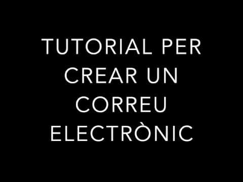 Vídeo: Com Crear El Vostre Correu Electrònic