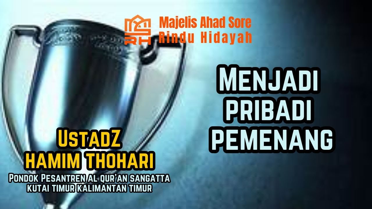 Pratinjau video Menjadi Pribadi Pemenang