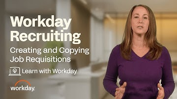 How to Create and Copy Job Requisitions | Workday Recruiting